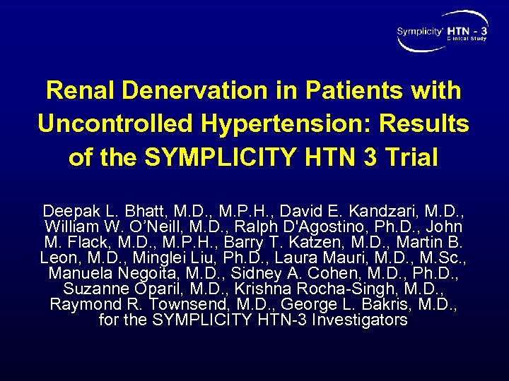 Renal Denervation in Patients with Uncontrolled Hypertension: Results of the SYMPLICITY HTN 3 Trial