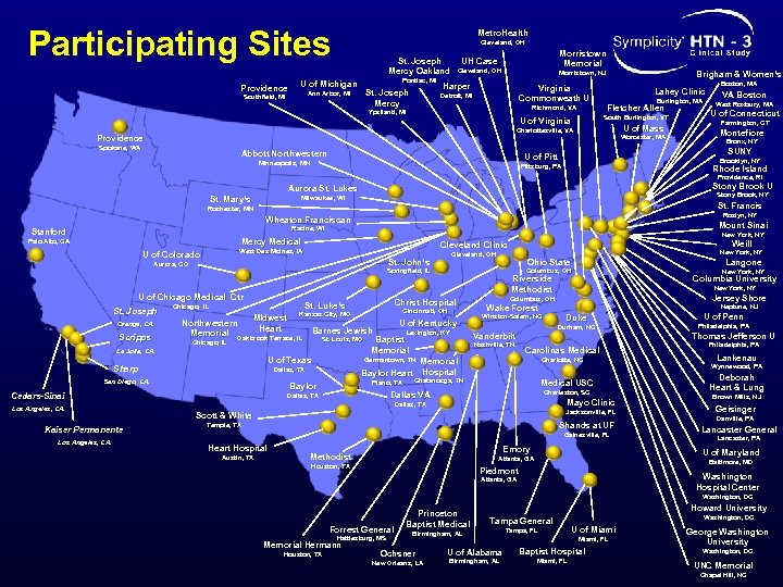 Participating Sites Providence Metro. Health Cleveland, OH St. Joseph Mercy Oakland Pontiac, MI U