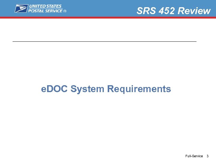 SRS 452 Review e. DOC System Requirements Full-Service 3 