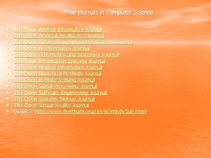 Free journals in Computer Science • • • • The Open Applied Informatics Journal