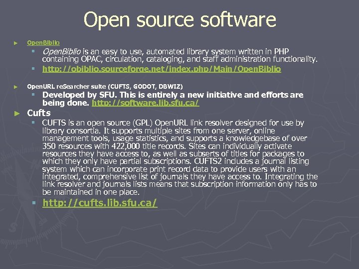 Open source software ► Open. Biblio ► Open. URL re. Searcher suite (CUFTS, GODOT,