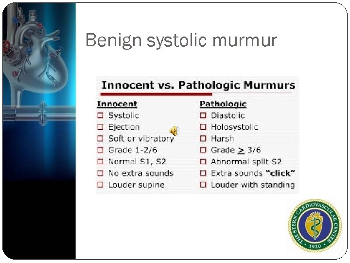 Benign systolic murmur 