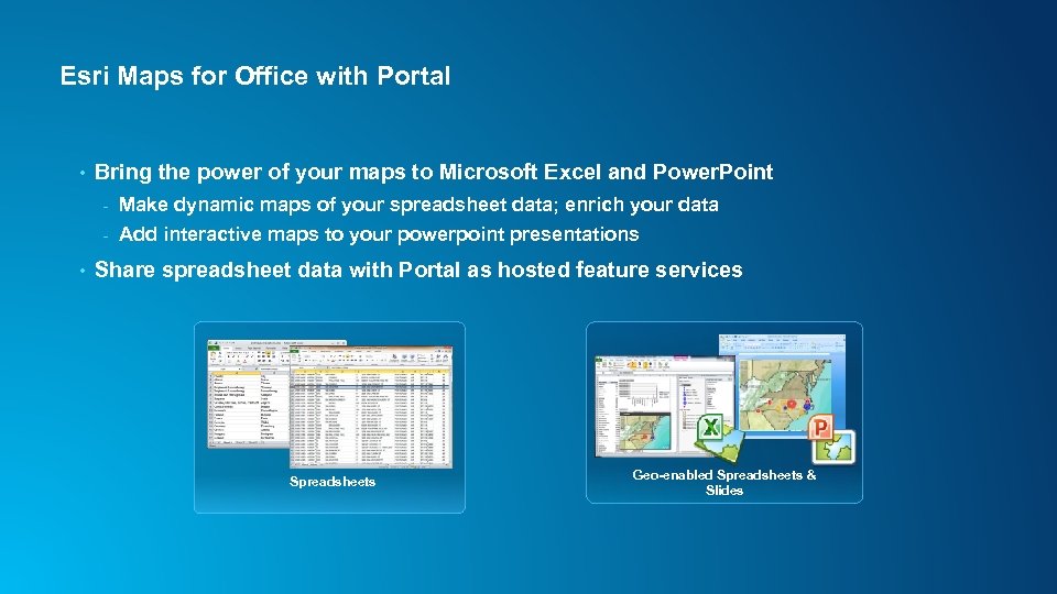 Esri Maps for Office with Portal • Bring the power of your maps to