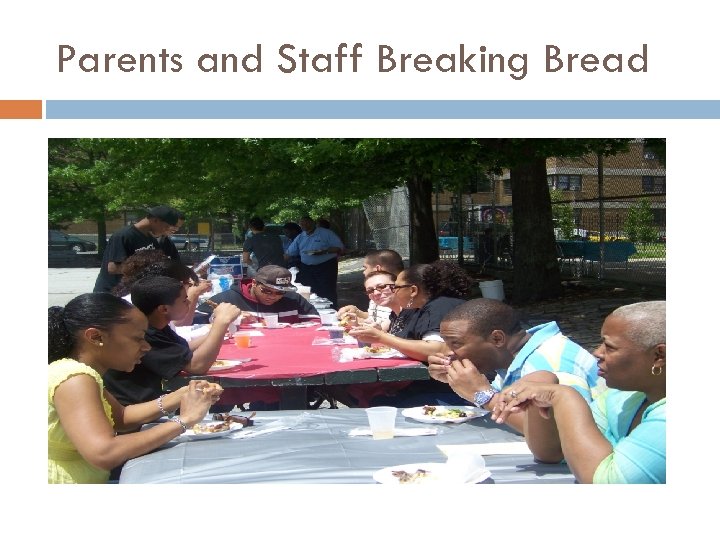 Parents and Staff Breaking Bread 