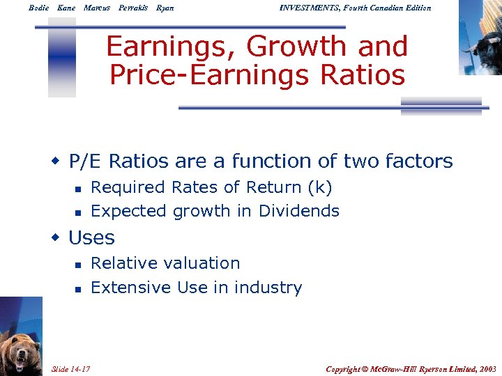 Bodie Kane Marcus Perrakis Ryan INVESTMENTS, Fourth Canadian Edition Earnings, Growth and Price-Earnings Ratios