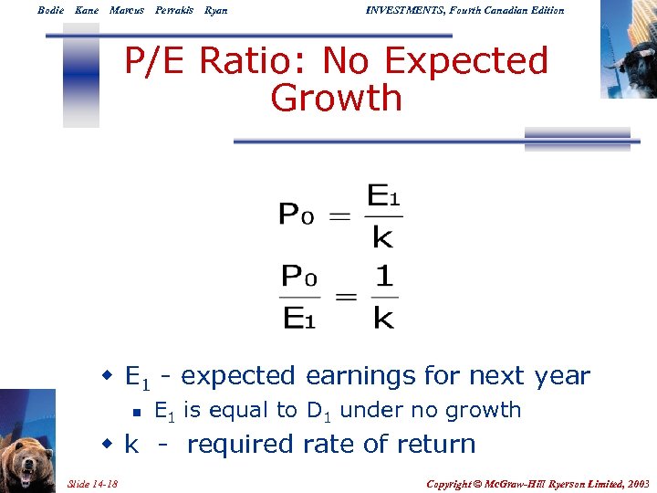 Bodie Kane Marcus Perrakis Ryan INVESTMENTS, Fourth Canadian Edition P/E Ratio: No Expected Growth