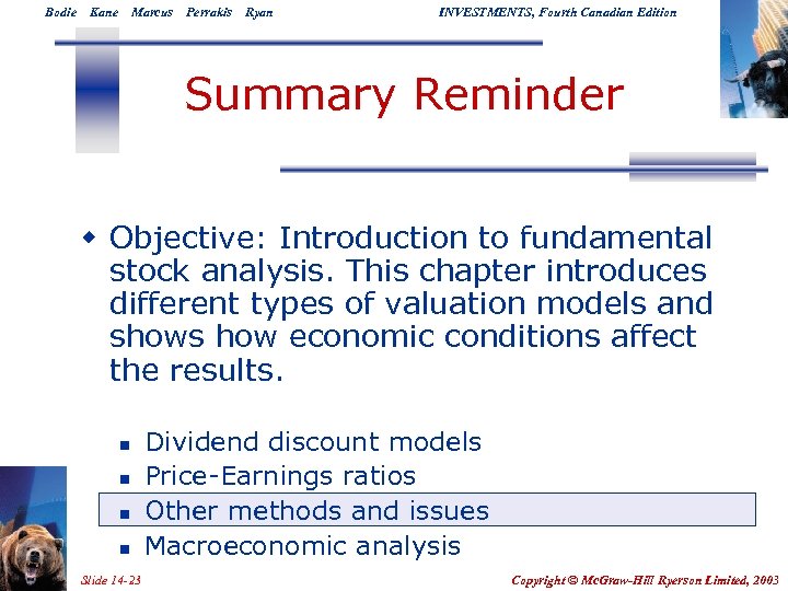 Bodie Kane Marcus Perrakis Ryan INVESTMENTS, Fourth Canadian Edition Summary Reminder w Objective: Introduction