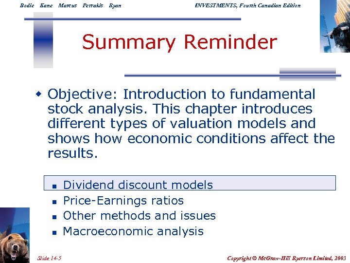 Bodie Kane Marcus Perrakis Ryan INVESTMENTS, Fourth Canadian Edition Summary Reminder w Objective: Introduction