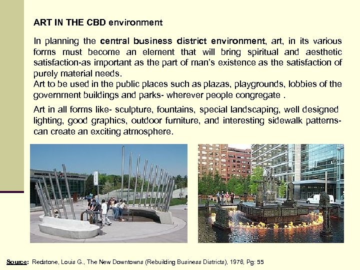 ART IN THE CBD environment In planning the central business district environment, art, in