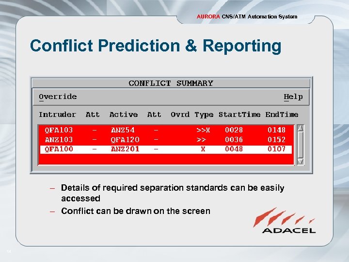 AURORA CNS/ATM Automation System Conflict Prediction & Reporting – Details of required separation standards