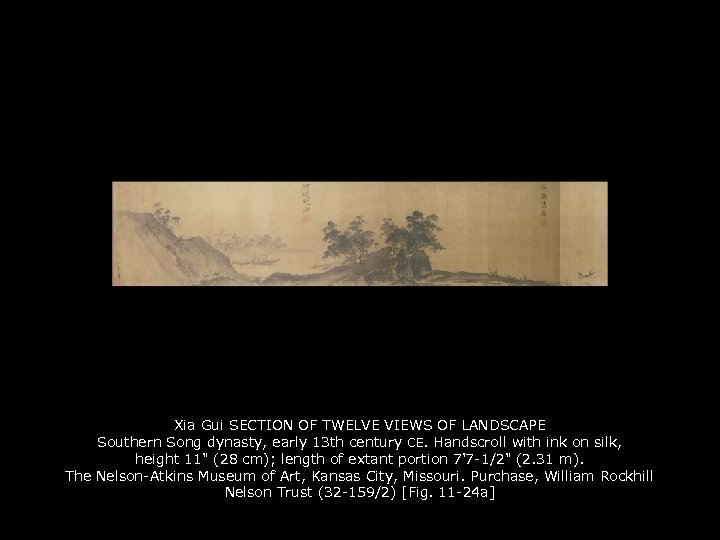 Xia Gui SECTION OF TWELVE VIEWS OF LANDSCAPE Southern Song dynasty, early 13 th