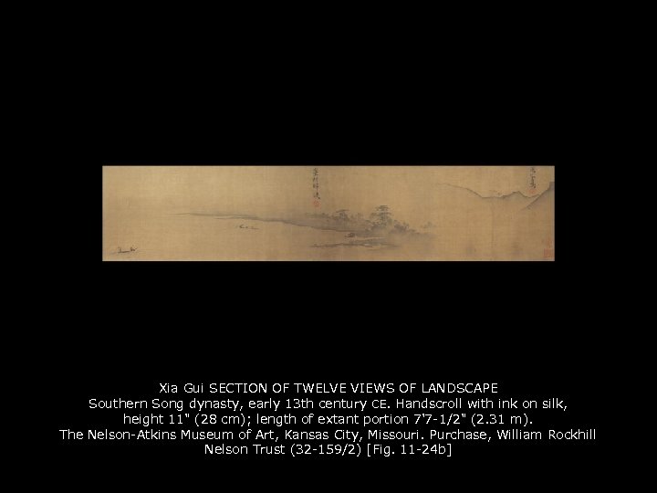 Xia Gui SECTION OF TWELVE VIEWS OF LANDSCAPE Southern Song dynasty, early 13 th