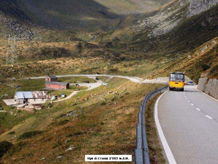 Alpe di Cruina 2’ 003 m. ü. M. 