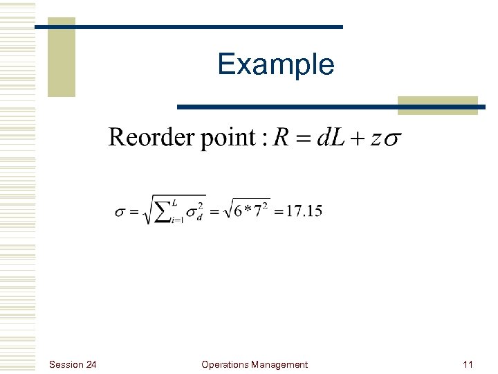 Example Session 24 Operations Management 11 