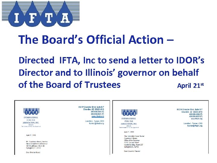 The Board’s Official Action – Directed IFTA, Inc to send a letter to IDOR’s
