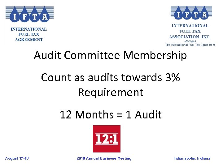Audit Committee Membership Count as audits towards 3% Requirement 12 Months = 1 Audit