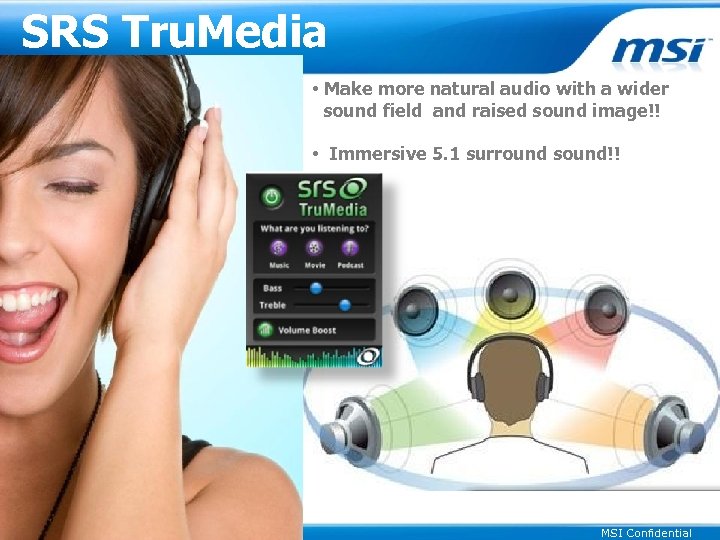 SRS Tru. Media • Make more natural audio with a wider sound field and