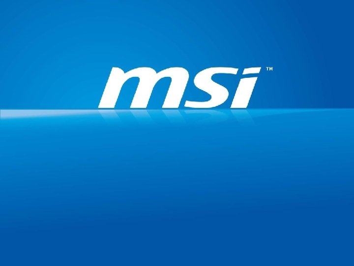 MSI Confidential 
