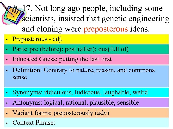 17. Not long ago people, including some scientists, insisted that genetic engineering and cloning