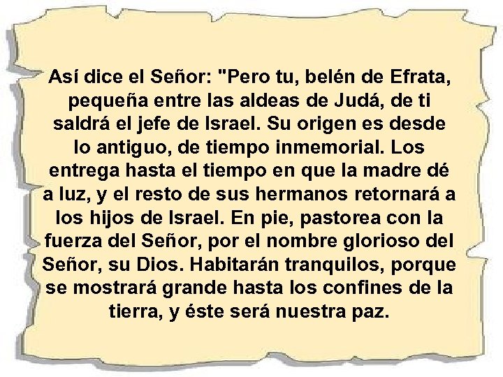 Así dice el Señor: 