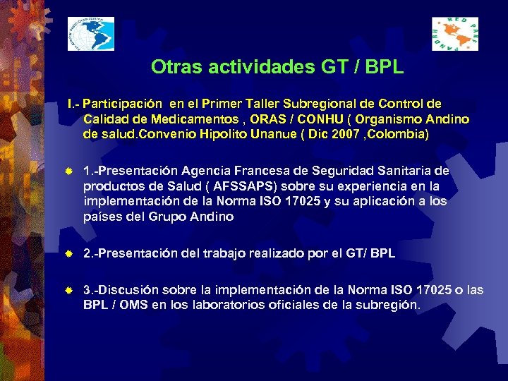  Otras actividades GT / BPL I. - Participación en el Primer Taller Subregional
