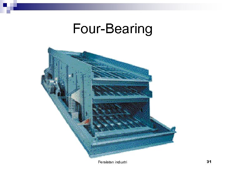 Four-Bearing Peralatan industri 31 