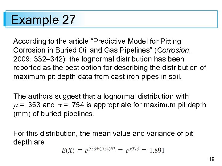 Example 27 According to the article “Predictive Model for Pitting Corrosion in Buried Oil