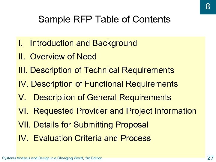 8 Sample RFP Table of Contents I. Introduction and Background II. Overview of Need