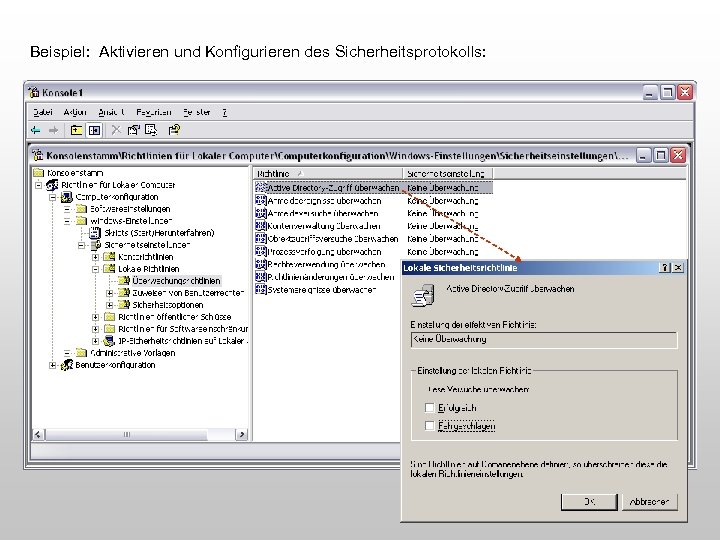 Beispiel: Aktivieren und Konfigurieren des Sicherheitsprotokolls: 