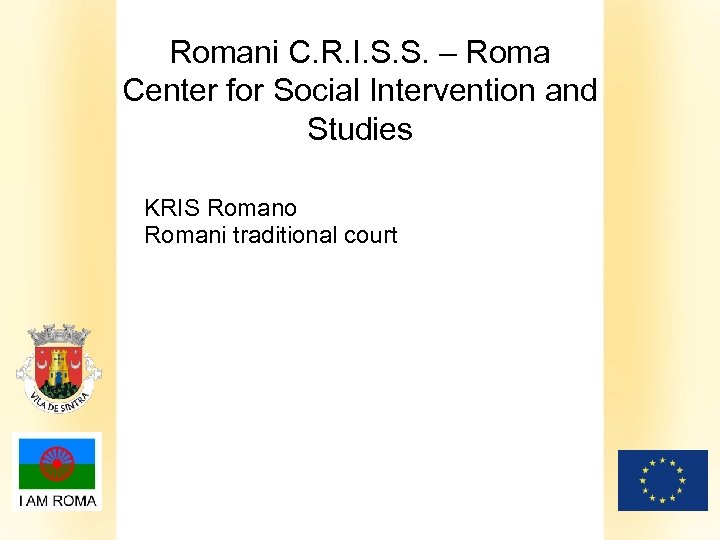 Romani C. R. I. S. S. – Roma Center for Social Intervention and Studies