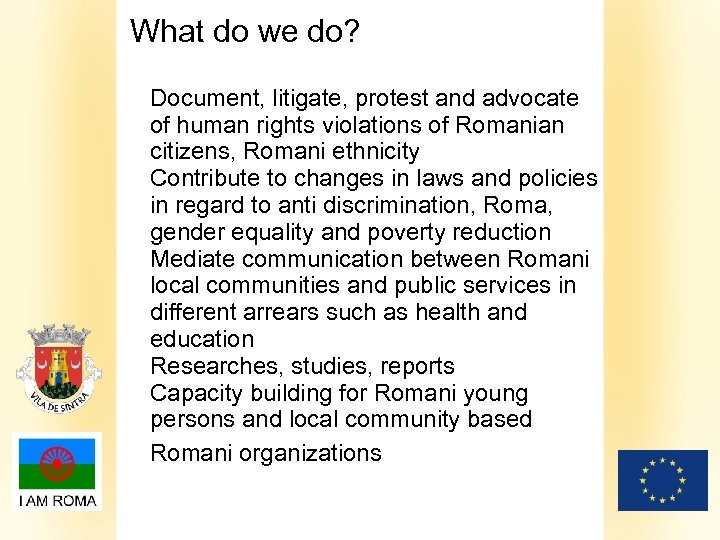 What do we do? Document, litigate, protest and advocate of human rights violations of