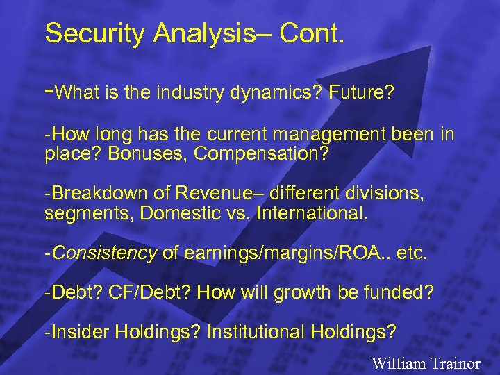 Slide 13 © 2003 By Default! Security Analysis– Cont. -What is the industry dynamics?