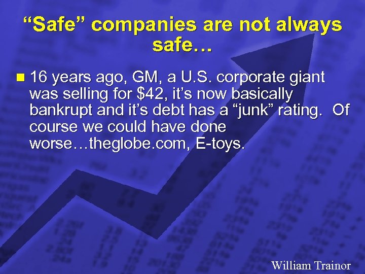 Slide 17 © 2003 By Default! “Safe” companies are not always safe… n 16