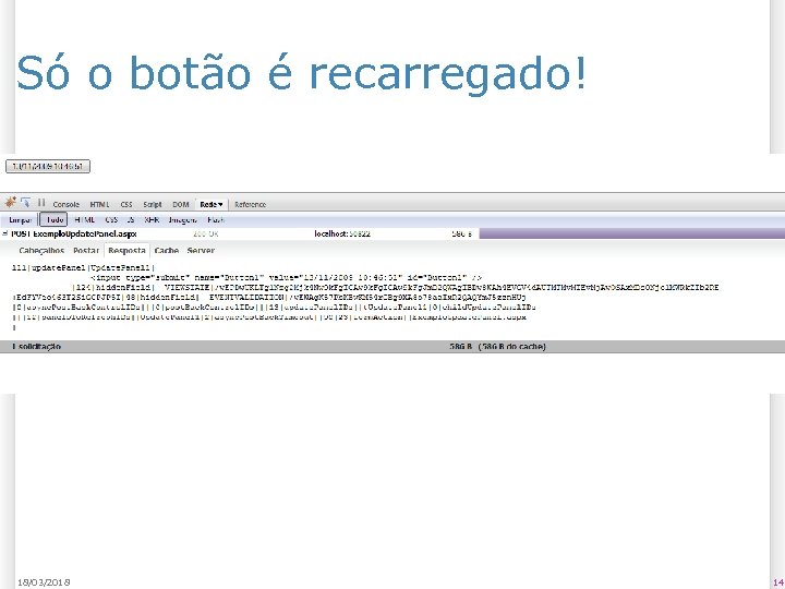 Só o botão é recarregado! 18/03/2018 14 