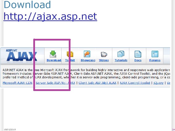 Download http: //ajax. asp. net 18/03/2018 24 