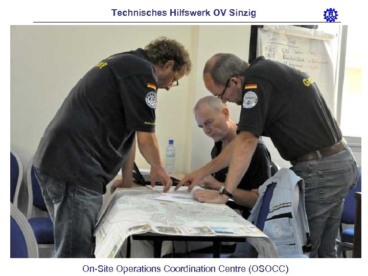 Technisches Hilfswerk OV Sinzig On-Site Operations Coordination Centre (OSOCC) 