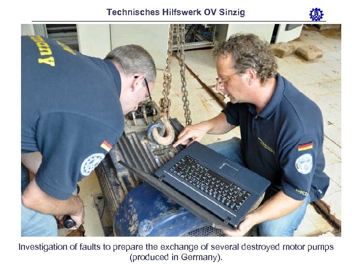 Technisches Hilfswerk OV Sinzig Investigation of faults to prepare the exchange of several destroyed
