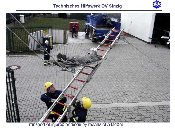 Technisches Hilfswerk OV Sinzig Transport of injured persons by means of a ladder 