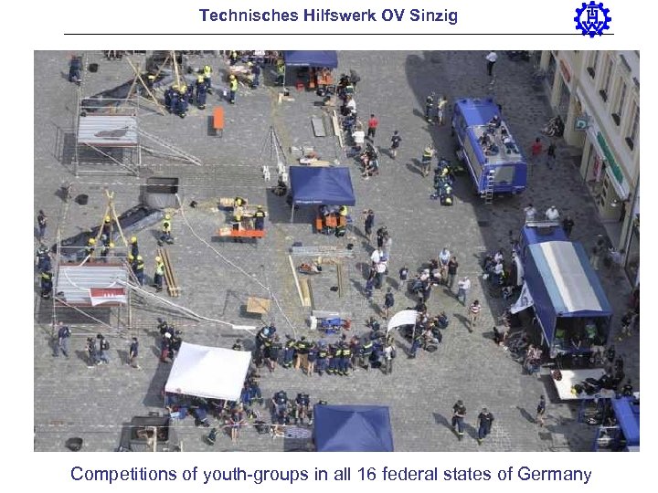 Technisches Hilfswerk OV Sinzig Competitions of youth-groups in all 16 federal states of Germany
