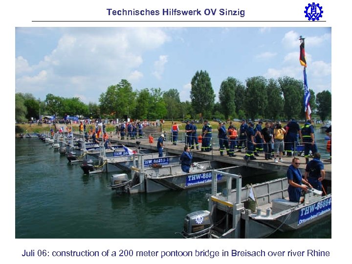 Technisches Hilfswerk OV Sinzig Juli 06: construction of a 200 meter pontoon bridge in