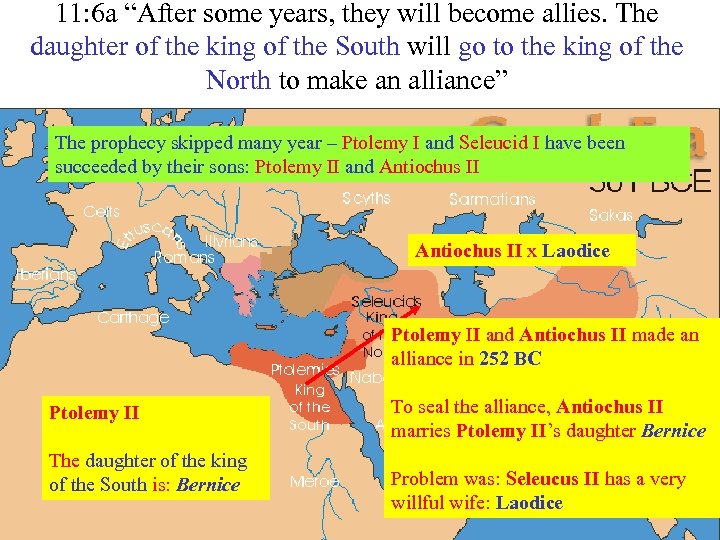 11: 6 a “After some years, they will become allies. The daughter of the