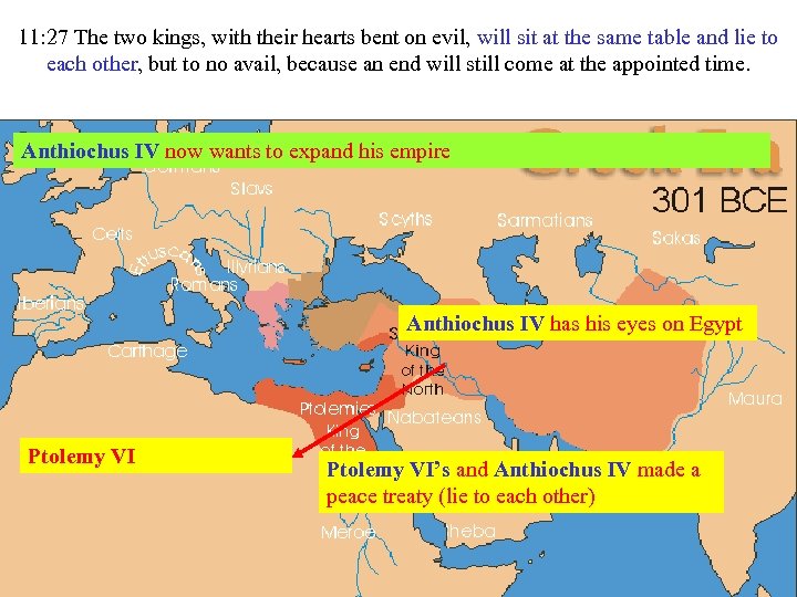 11: 27 The two kings, with their hearts bent on evil, will sit at