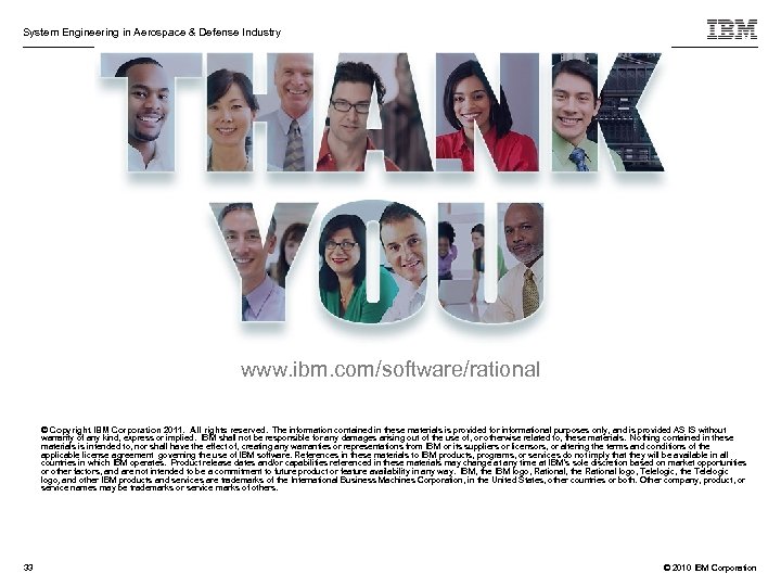 System Engineering in Aerospace & Defense Industry www. ibm. com/software/rational © Copyright IBM Corporation