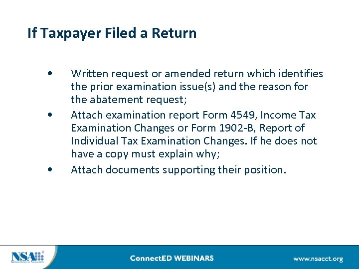 If Taxpayer Filed a Return • • • Written request or amended return which