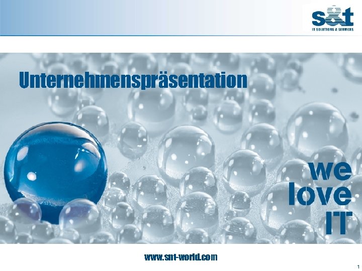 Unternehmenspräsentation www. snt-world. com 1 