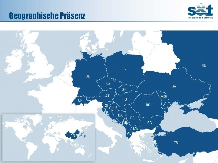 Geographische Präsenz RU PL DE CZ UA SK MD AT HU CH Sl RO