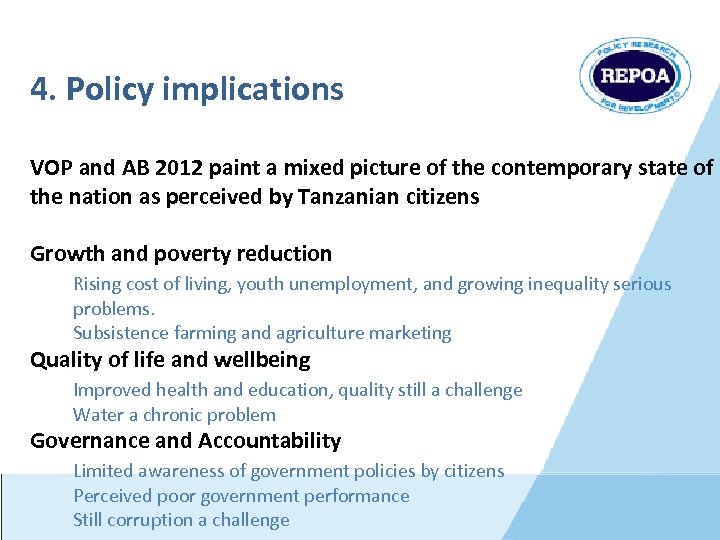 4. Policy implications VOP and AB 2012 paint a mixed picture of the contemporary
