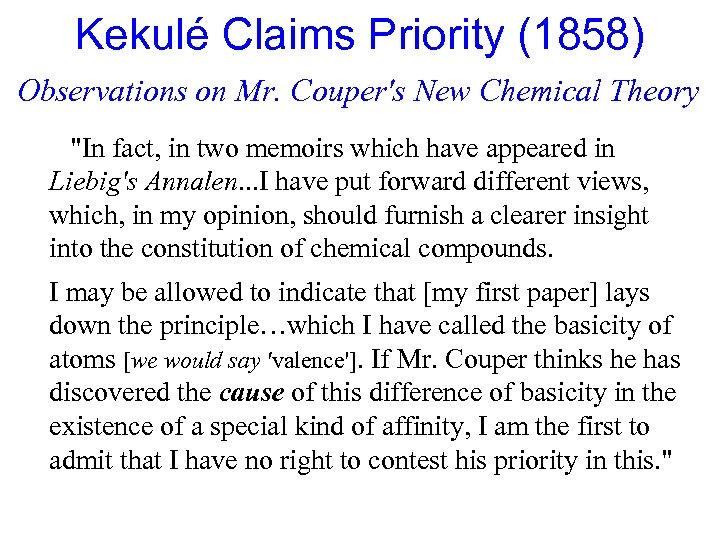Kekulé Claims Priority (1858) Observations on Mr. Couper's New Chemical Theory 