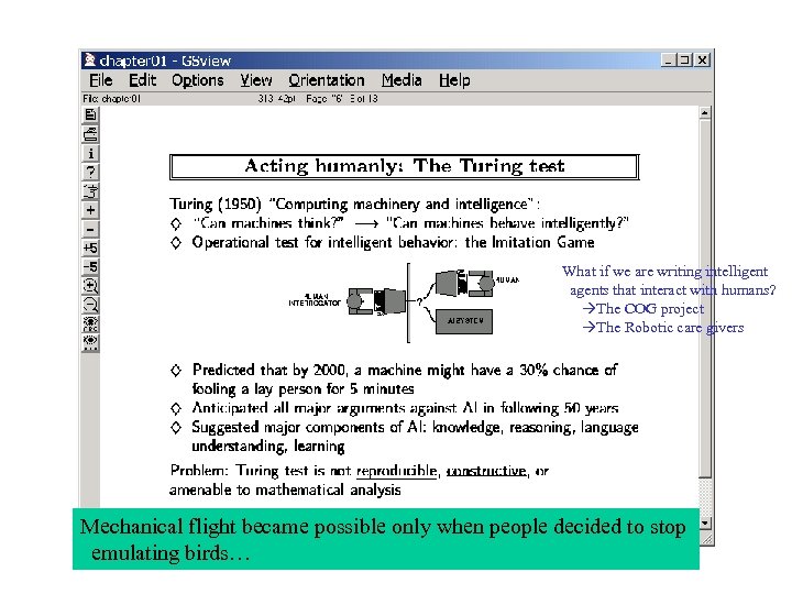 What if we are writing intelligent agents that interact with humans? The COG project