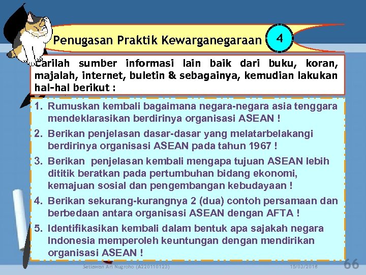 Penugasan Praktik Kewarganegaraan 4 Carilah sumber informasi lain baik dari buku, koran, majalah, internet,